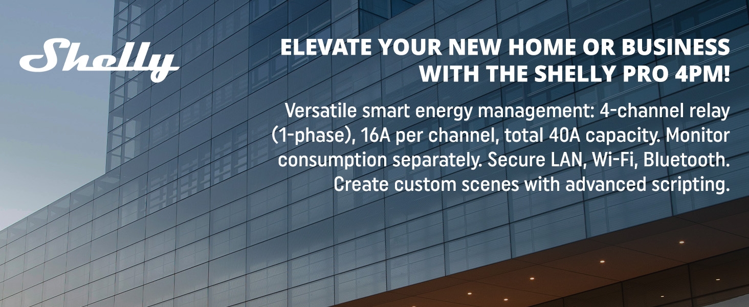 Shelly Pro 4PM Elevate your new Home or Business